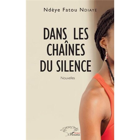 Dans les chaînes du silence