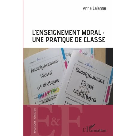 L'enseignement moral : une pratique de classe