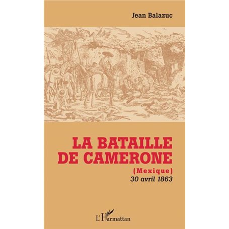 La Bataille de Camerone