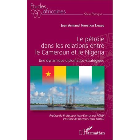 Le pétrole dans les relations entre le Cameroun et le Nigeria