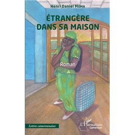 Etrangère dans sa maison