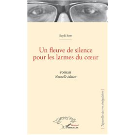 Un fleuve de silence pour les larmes du coeur