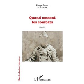 Quand cessent les combats