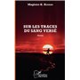 Sur les traces du sang versé