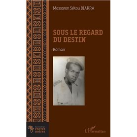 Sous le regard du destin