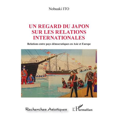 Un regard du Japon sur les relations internationales