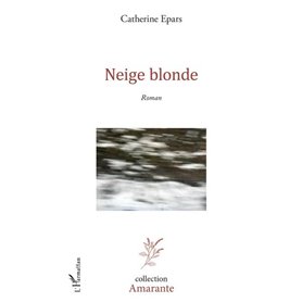Neige blonde
