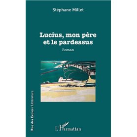 Lucius, mon père et le pardessus