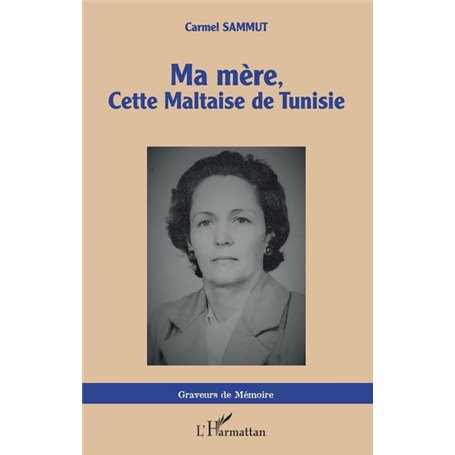 Ma mère, cette Maltaise de Tunisie