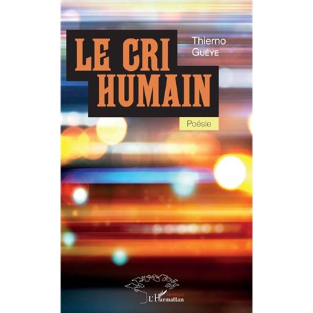 Le cri humain. Poésie