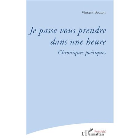 Je passe vous prendre dans une heure