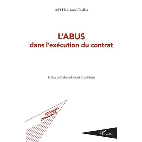 L'abus dans l'exécution du contrat