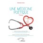 Une médecine poétique. Poésie