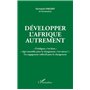 Développer l'Afrique autrement