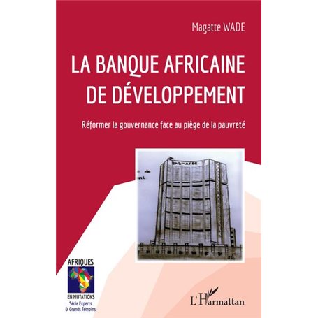 La Banque africaine de développement