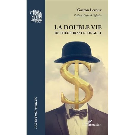 La double vie de Théophraste Longuet