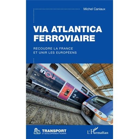 Via Atlantica ferroviaire