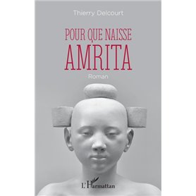 Pour que naisse Amrita
