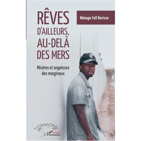 Rêves d'ailleurs, au-delà des mers