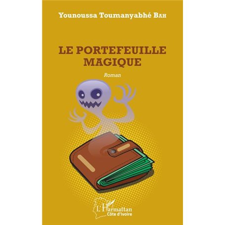 Le portefeuille magique. Roman
