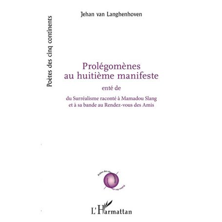 Prolégomènes au huitième manifeste