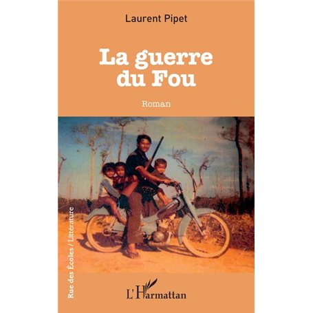 La guerre du fou