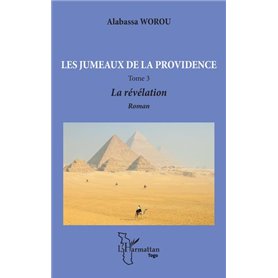Les jumeaux de la providence. Roman Tome 3