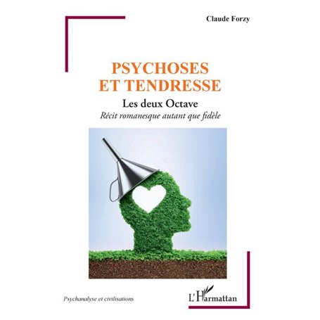Psychose et tendresse