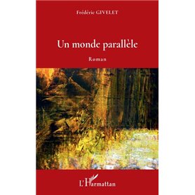 Un monde parallèle