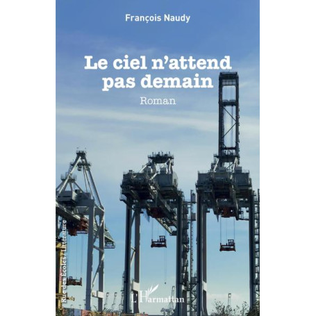 Le ciel n'attend pas demain