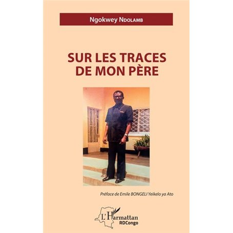 Sur les traces de mon père