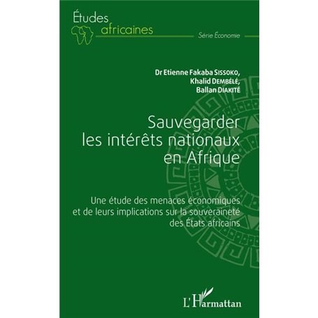 Sauvegarder les intérêts nationaux en Afrique