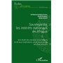 Sauvegarder les intérêts nationaux en Afrique