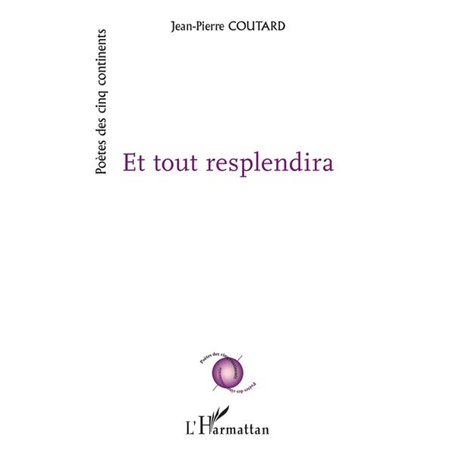 Et tout resplendira