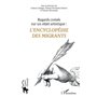 L'Encyclopédie des migrants