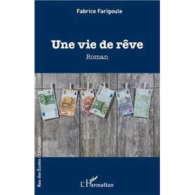 Une vie de rêve