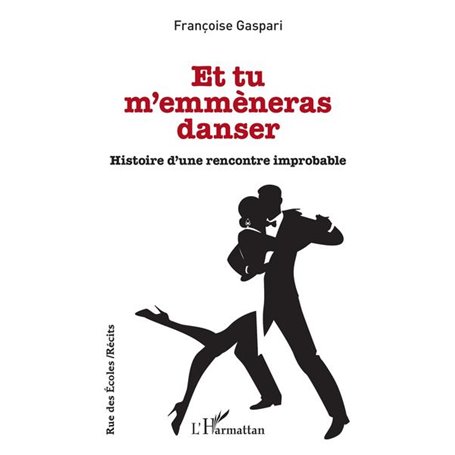 Et tu m'emmèneras danser