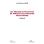 Les régimes de transition en Afrique subsaharienne francophone Volume II