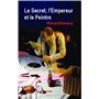 Le Secret, l'Empereur et le Peintre