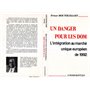 Un danger pour les DOM-TOM : l'intégration au marché européen de 1992