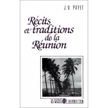 Récits et traditions de la Réunion