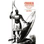 Chaka Empereur des Zoulous
