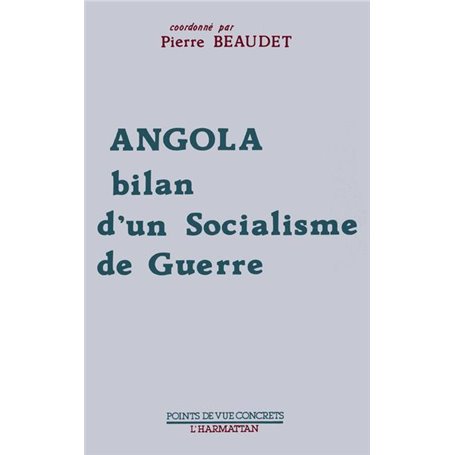 Angola, bilan d'un socialisme de guerre
