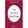 Les Antilles sans fard