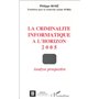 La criminalité informatique à l'horizon 2005