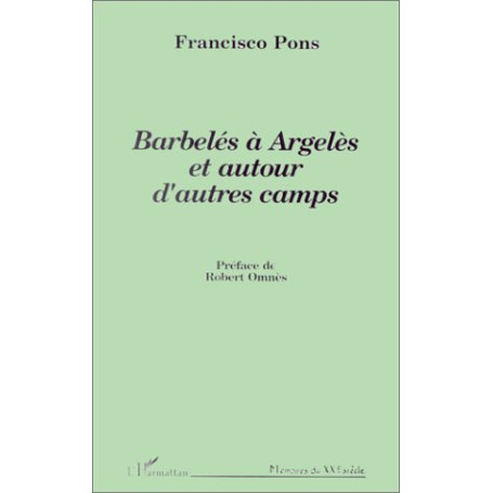 Barbelés à Argelès et autour d'autres camps