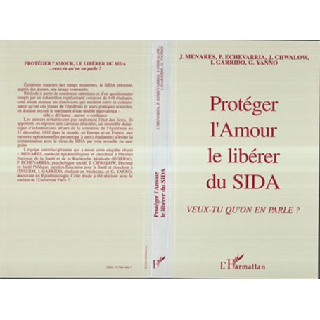 Protéger l'amour, le libérer du Sida