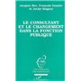 Le consultant et le changement dans la fonction publique