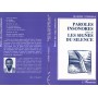 Paroles insonores suivi de Les singes du silence