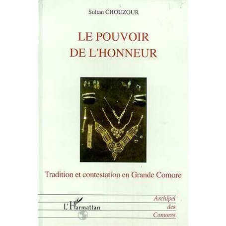 Le pouvoir de l'honneur
